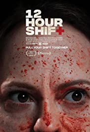 Free Download 12 Hour Shift Movie-Show-Video in HD Mp4